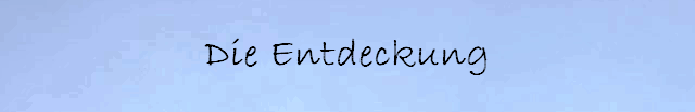 Die Entdeckung