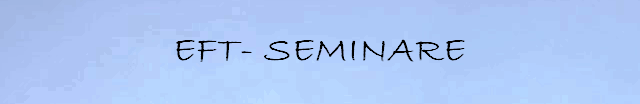 EFT- SEMINARE